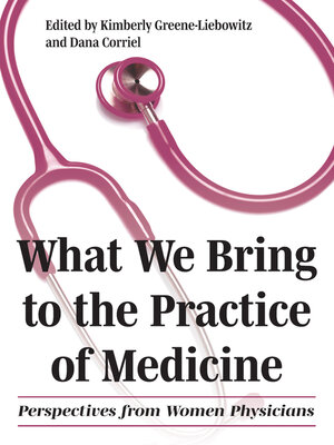 cover image of What We Bring to the Practice of Medicine